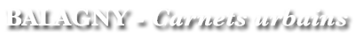 Balagny – Carnets urbains